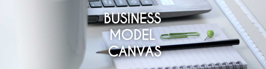 Business Model Canvas, la herramienta imprescindible