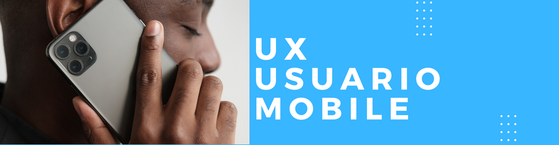 UX Usuario Mobile - Errores que debes evitar en tu ecommerce